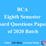 BCA Eighth Semester Board Questions Papers of 2020 Batch